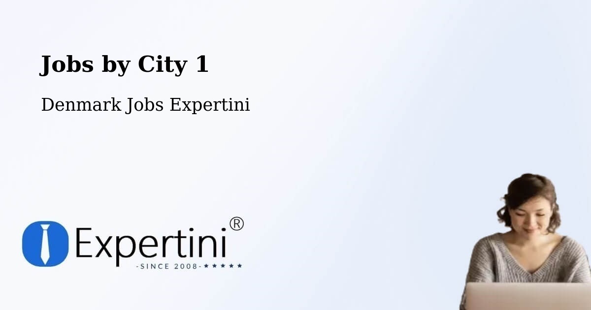 City Jobs in Denmark - Expertini